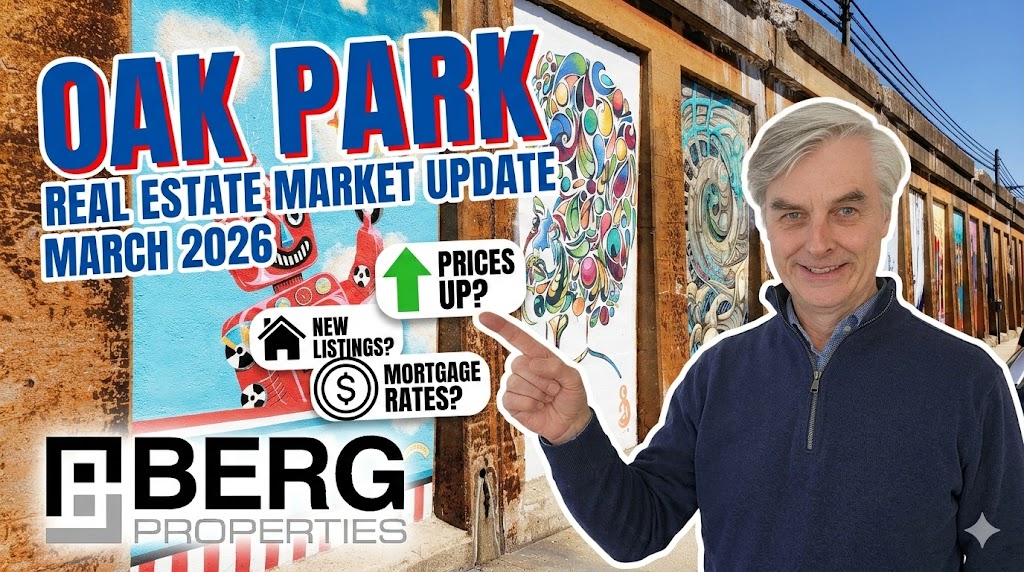 Oak Park Real Estate Market Update March 2026 - Scott Berg